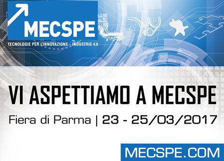 Presenti alla 16° edizione di “MECSPE”